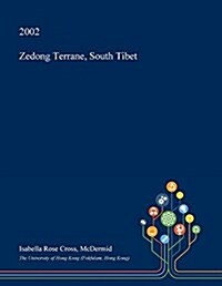 Zedong Terrane, South Tibet (Paperback)