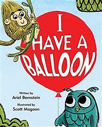 I Have a Balloon (Hardcover)