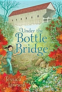 Under the Bottle Bridge (Hardcover)