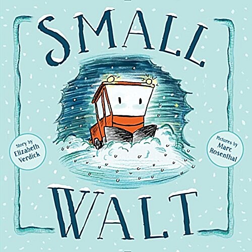 Small Walt (Hardcover)