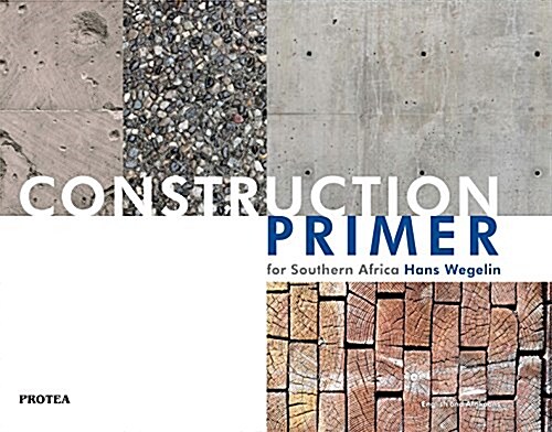 Construction Primer for Southern Africa (Paperback)