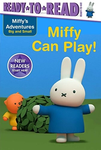 Miffy Can Play! (Paperback)