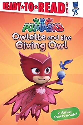 [중고] Owlette and the Giving Owl: Ready-To-Read Level 1 (Paperback)
