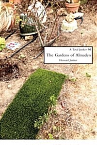 The Gardens of Almaden (Paperback)