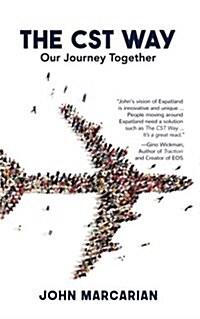 The Cst Way: Our Journey Together (Paperback)