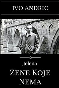 Jelena, Zene Koje Nema: Hrvatske Knjige (Paperback)