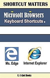 Microsoft Browsers Keyboard Shortcuts (Paperback)