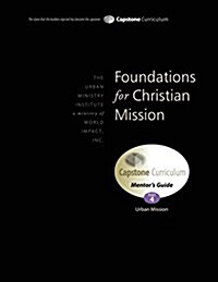 Foundations for Christian Mission, Mentors Guide: Capstone Module 4, English (Paperback)