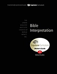 Bible Interpretation, Mentors Guide: Capstone Module 5, English (Paperback)
