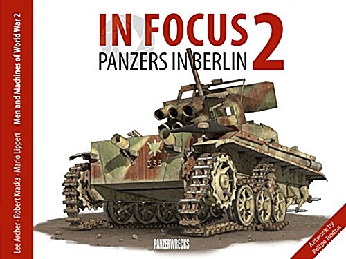 Panzers in Berlin 1945 (Hardcover)