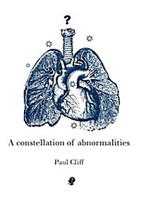 A Constellation of Abnormalities (Paperback)