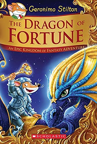 Geronimo Stilton and the Kingdom of Fantasy: The Dragon of Fortune (Hardcover, Special Edition)