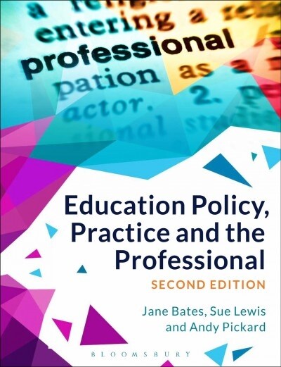 Education Policy, Practice and the Professional (Hardcover, 2)