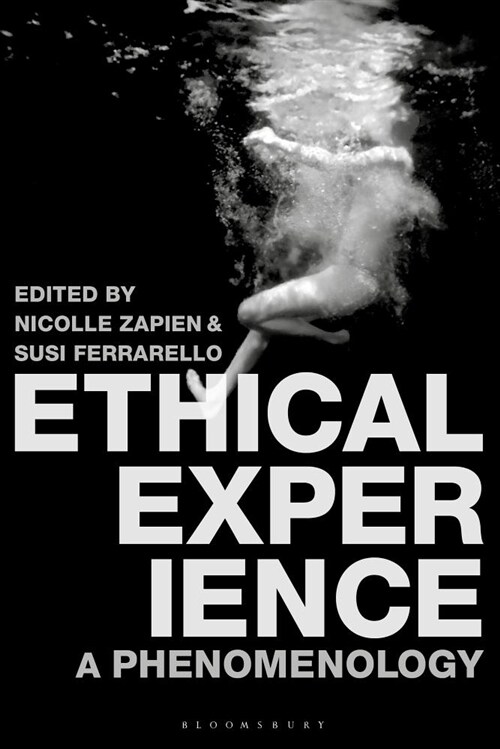 Ethical Experience : A Phenomenology (Hardcover)