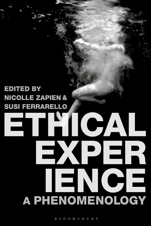 Ethical Experience : A Phenomenology (Paperback)