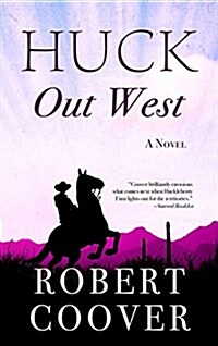 Huck Out West (Paperback)