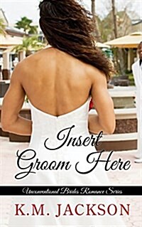 Insert Groom Here (Hardcover)