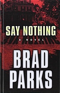 Say Nothing (Hardcover)