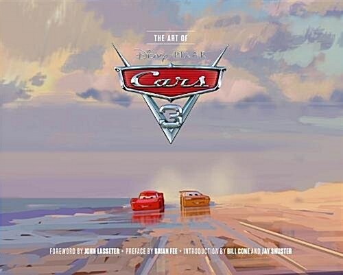 The Art of Cars 3: (Book about Cars Movie, Pixar Books, Books for Kids) (Hardcover)