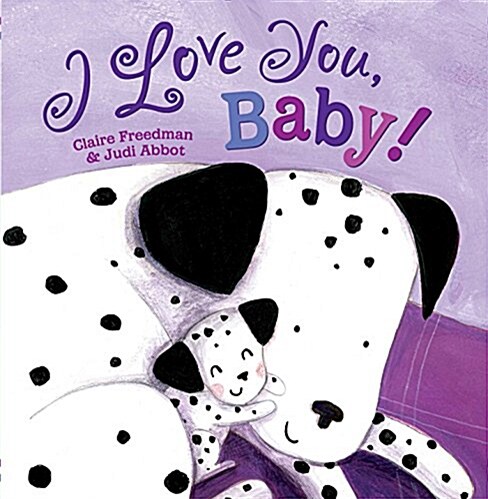 I Love You, Baby! (Hardcover)