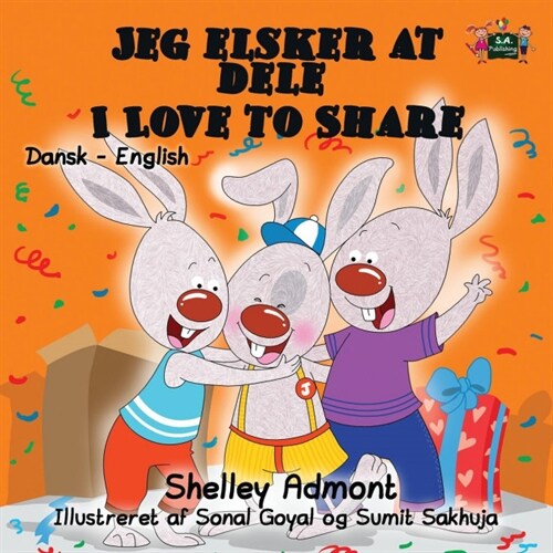 Jeg Elsker at Dele- I Love to Share: Danish English Bilingual Edition (Paperback)
