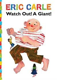 Watch Out! a Giant! (Board Books)