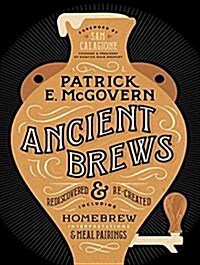 Ancient Brews: Rediscovered and Re-Created (Audio CD)