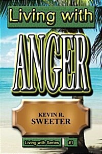 #1 Living with Anger (Paperback)