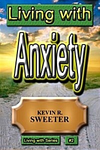 #2 Living with Anxiety (Paperback)