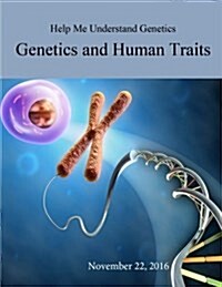 Help Me Understand Genetics: Genetics and Human Traits (Paperback)