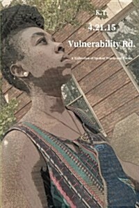 4.21.15 Vulnerability Rd. (Paperback)