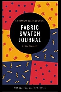 Blank Fabric Swatch Journal (Paperback)