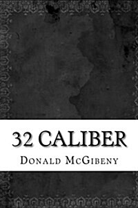 32 Caliber (Paperback)