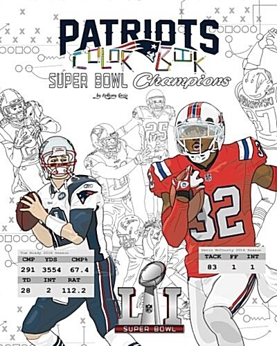 New England Patriots 2017 Super Bowl Champions: The Ultimate Football Coloring, Activity and STATS Book for Adults and Kids (Paperback)