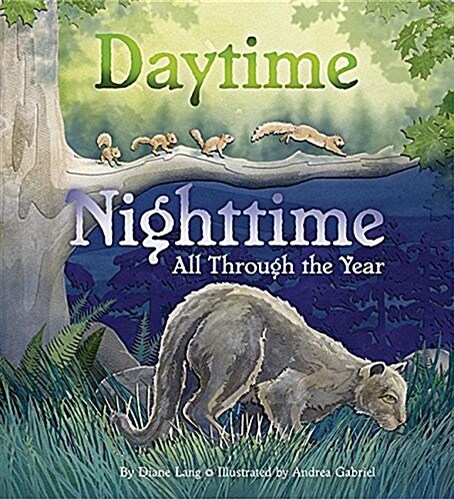 Daytime Nighttime, All Through the Year (Paperback)