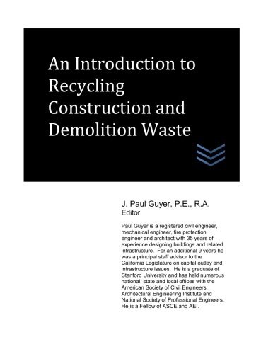 An Introduction to Recycling Construction and Demolition Waste (Paperback)