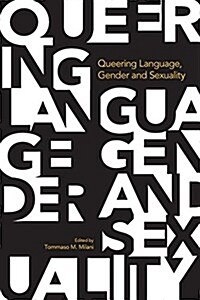 Queering Language, Gender and Sexuality (Paperback)