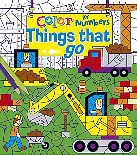 Color by Numbers: Things That Go (Paperback)