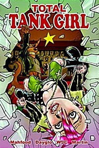 Tank Girl: Total Tank Girl (Paperback)