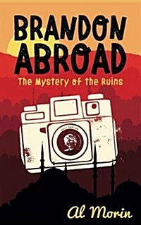 Brandon Abroad: The Mystery of the Ruins (Paperback)