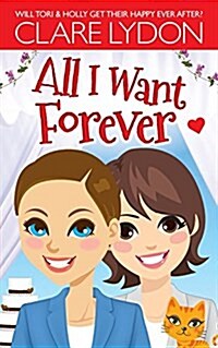 All I Want Forever (Paperback)