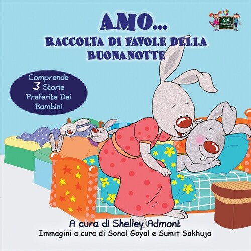 Amo... Raccolta Di Favole Della Buonanotte: I Love To... Bedtime Collection (Italian Edition) (Paperback)