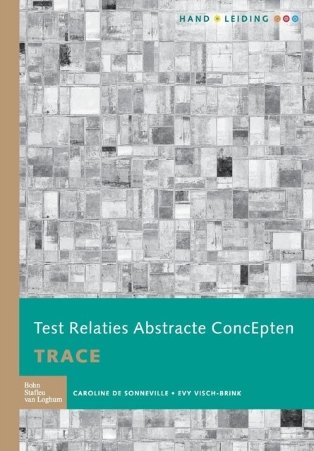 Test Relaties Abstracte Concepten Trace: Handleiding (Paperback)