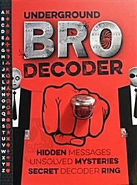 Underground Bro Decoder (Paperback)