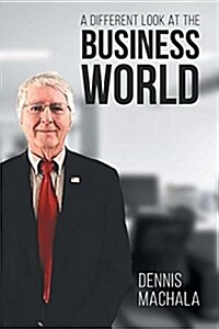 A Different Look at the Business World (Paperback)