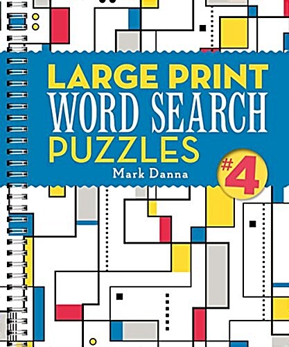 Large Print Word Search Puzzles 4: Volume 4 (Paperback)