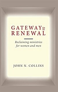 Gateway to Renewal (Hardcover)