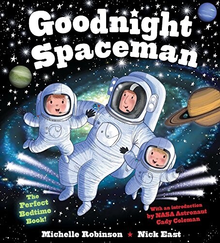 Goodnight Spaceman: The Perfect Bedtime Book! (Paperback)
