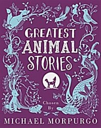 Greatest Animal Stories (Hardcover)