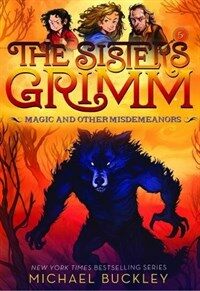 Magic and Other Misdemeanors (the Sisters Grimm #5): 10th Anniversary Edition (Paperback)